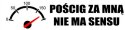 Naklejka Na Auto "POŚCIG ZA MNĄ NIE MA SENSU" Avisa Naklejka Na Auto "POŚCIG ZA MNĄ NIE MA SENSU" Avisa